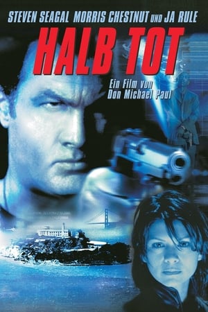 Poster Halb Tot - Half Past Dead 2002