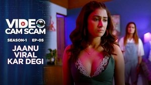 VideoCam Scam Jaanu Viral Kar Degi