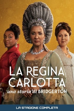 La regina Carlotta - Una storia di Bridgerton: Stagione 1