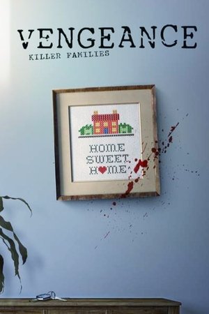 Poster Vengeance: Killer Families Temporada 1 2021