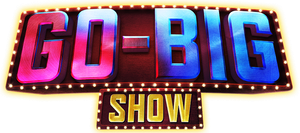 Go-Big Show