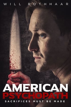 Watch American Psychopath Full Movie
