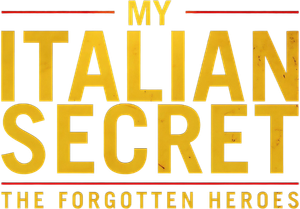 My Italian Secret: The Forgotten Heroes