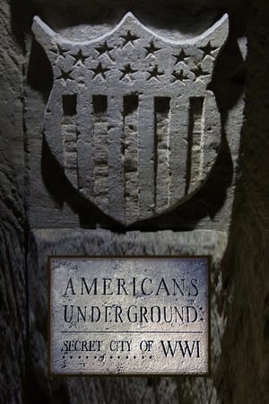 Image Americans Underground: Secret City of WWI