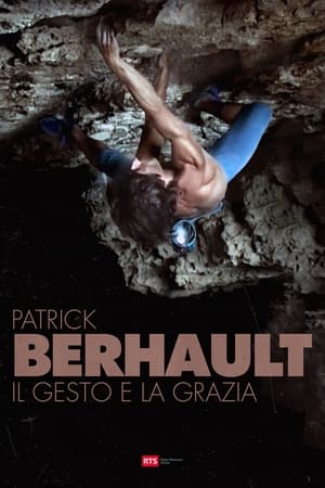 Patrick Berhault - Il Gesto e La Grazia 1997