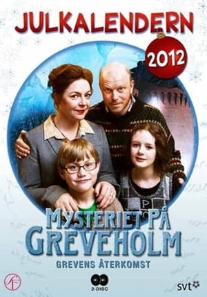 Poster Mysteriet på Greveholm - Grevens återkomst (2012)