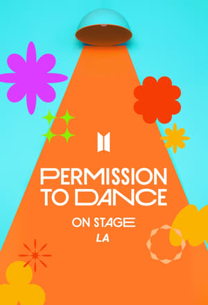 Poster BTS: Permission to Dance on Stage - LA Day 4 (2021)