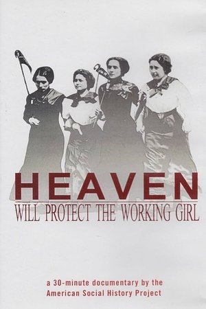 Heaven Will Protect The Working Girl