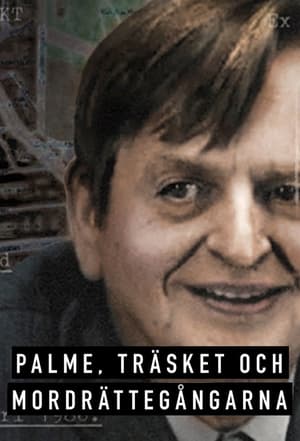 Palme, träsket och mordrättegångarna