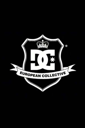 Poster DC Shoes - European Collective 2006