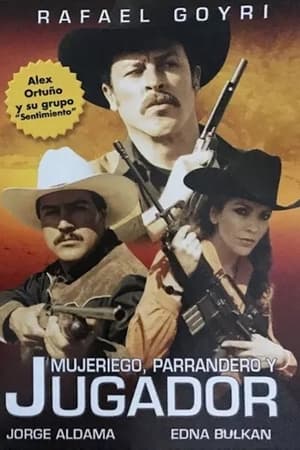 Poster Mujeriego, parrandero y jugador (2002)