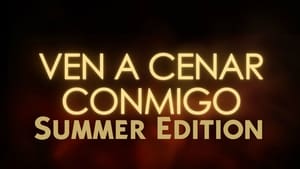 poster Ven A Cenar Conmigo Summer Edition