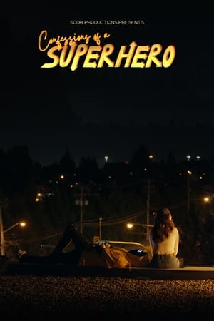Poster Confessions of a Superhero 2022