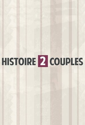 Histoire 2 Couples