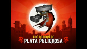 Image The Return of Plata Peligrosa