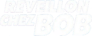 Réveillon chez Bob — Logos 1