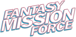 Fantasy Mission Force