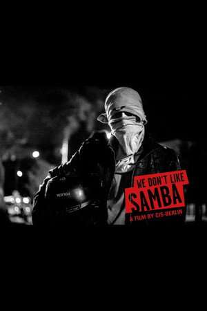 We Don't Like Samba (2014)