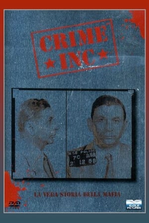 Image Crime Inc. - La vera storia della mafia