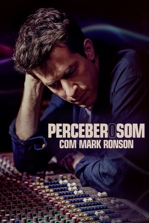 Watch the Sound with Mark Ronson: Temporada 1