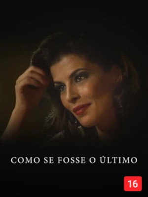 Como Se Fosse O Último 2