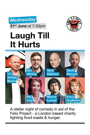 Poster Laugh Till It Hurts: In aid of The Felix Project (2023)