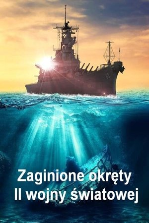 Zaginione okręty II wojny światowej