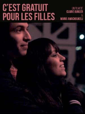 C'est gratuit pour les filles (2009)