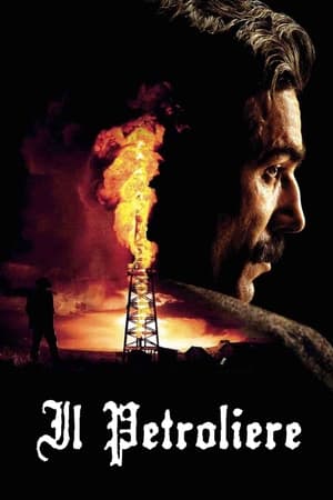 Poster Il petroliere 2007
