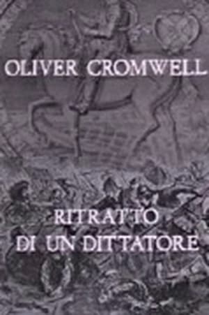 Poster di Oliver Cromwell: Ritratto di un dittatore