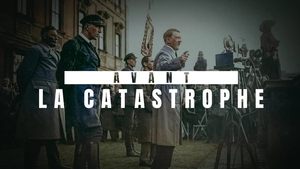 Avant la catastrophe