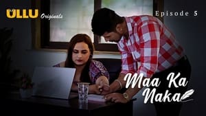 Maa Ka Naka: 1×1