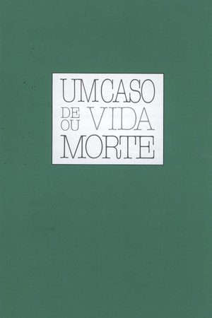 Um Caso de Vida ou Morte
