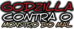 Godzilla Contra o Monstro do Mal — Logos 2