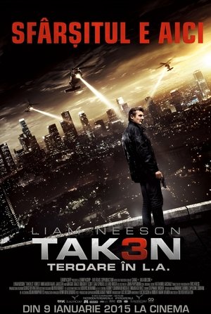 Taken 3: Teroare în L.A. 2014