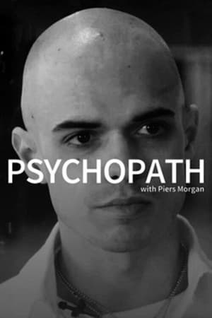 Poster di Psychopath with Piers Morgan