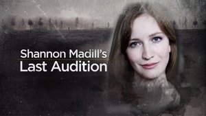 Crime Beat Shannon Madill's Last Audition