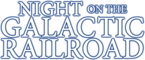Night on the Galactic Railroad
