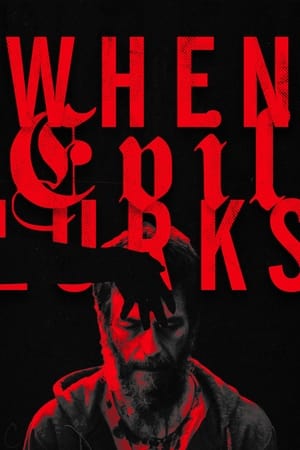 Click for trailer, plot details and rating of When Evil Lurks (2023)