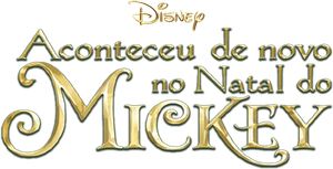 Aconteceu de Novo no Natal do Mickey