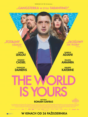 Poster The World Is Yours 2018
