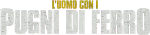 L'uomo con i pugni di ferro (2012) ITA Streaming official logo