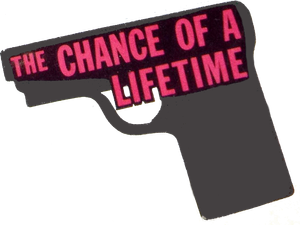 The Chance of a Lifetime