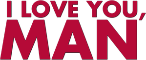 I Love You, Man