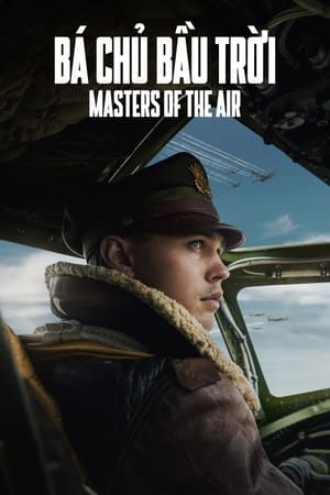 Poster Bá Chủ Bầu Trời - Masters of the Air 2024