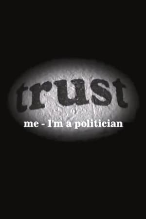 Poster Trust Me - I'm a Politician (2003)