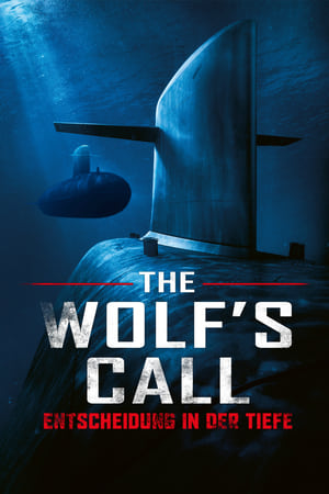 The Wolf's Call - Entscheidung in der Tiefe 2019