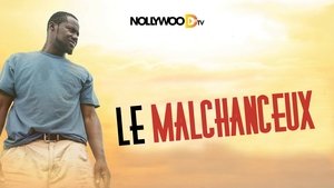 Le Malchanceux