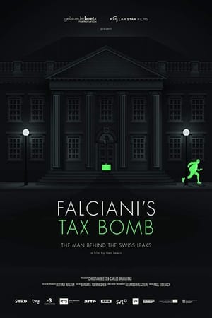 Poster Falciani's Tax Bomb: The Man Behind the Swiss Leaks (2015)