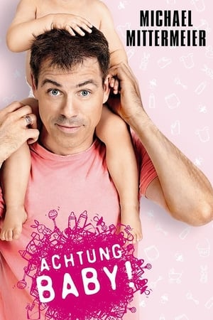 Poster Michael Mittermeier - Achtung Baby 2011